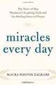 Miracles Every Day: The Story of One Physician