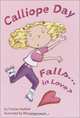 Calliope Day Falls . . . in Love?, Charles Haddad 
