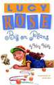 Lucy Rose: Big on Plans (Lucy Rose Books (Hardcover)), Katy Kelly 