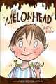 Melonhead, Katy Kelly 