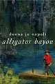 Alligator Bayou, Donna Jo Napoli 