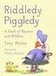 Riddledy Piggledy, Tony Mitton 