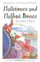Hailstones and Halibut Bones, Mary O