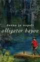 Alligator Bayou, Donna Jo Napoli 