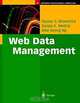 Web Data Management, Sourav S. Bhowmick, Sanjay K. Madria, Wee Keong Ng, Wee K. Ng 