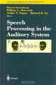 Speech Processing in the Auditory System, 
