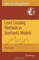 Level Crossing Methods in Stochastic Models (International Series in Operations Research & Management Science), Percy H. Brill 