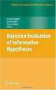 Bayesian Evaluation of Informative Hypotheses (Statistics for Social and Behavioral Sciences), 