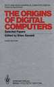 The Origins of Digital Computers (TEXTS AND MONOGRAPHS IN COMPUTER SCIENCE), Brian Randell 