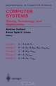 Computer Systems: Theory, Technology, and Applications : A Tribute to Roger Needham (Monographs in Computer Science), Andrew J. Herbert, Karen Sparck Jones, A. J. HERBERT, KAREN I. B. SPARCK JONES, R. M. NEEDHAM 