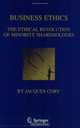 Business Ethics : The Ethical Revolution of Minority Shareholders, Jacques Cory 