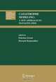 Catastrophe Modeling : A New Approach to Managing Risk (Huebner International Series on Risk, Insurance and Economic Security), 