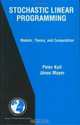 Stochastic Linear Programming : Models, Theory, and Computation (International Series in Operations Research & Management Science), Peter Kall 