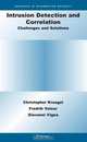 Intrusion Detection and Correlation: Challenges and Solutions (Advances in Information Security), Christopher Kruegel, Fredrik Valeur, Giovanni Vigna 