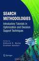 Search Methodologies: Introductory Tutorials in Optimization and Decision Support Techniques, 