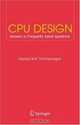 CPU Design: Answers to Frequently Asked Questions, Chandra Thimmannagari 