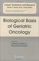 Biological Basis of Geriatric Oncology (Cancer Treatment and Research), 
