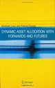 Dynamic Asset Allocation with Forwards and Futures, Abraham Lioui 