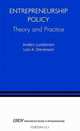 Entrepreneurship Policy: Theory and Practice (International Studies in Entrepreneurship), Anders Lundstrom 