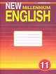 New Millennium English. Английский язык нового тысячелетия. 11 класс. Рабочая тетрадь. ФГОС, Гроза О.Л., Новикова Н.В., Казырбаева Н.Ю., Мичурина М.Л., Клименко В.В., Рыжкова Т.Н., Дворецкая О.Б, Шалимова Е.Ю. 