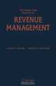 The Theory and Practice of Revenue Management, Kalyan T. Talluri, Garrett J. van Ryzin 