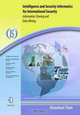 Intelligence and Security Informatics for International Security: Information Sharing and Data Mining (Integrated Series in Information Systems), Hsinchun Chen 