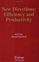 New Directions : Efficiency and Productivity (Studies in Productivity and Efficiency), Rolf Fare 