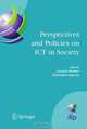Perspectives and Policies on ICT in Society: An IFIP TC9 (Computers and Society) Handbook (IFIP International Federation for Information Processing), 