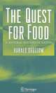 The Quest for Food: A Natural History of Eating, Harald Brussow 