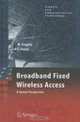Broadband Fixed Wireless Access: A System Perspective (Signals and Communication Technology), Marc Engels, Frederik PetrA© 