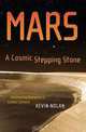 Mars, A Cosmic Stepping Stone: Uncovering Humanity