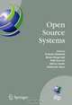 Open Source Systems: IFIP Working Group 2.13 Foundation Conference on Open Source Software, June 8-10, 2006, Como, Italy (IFIP International Federation for Information Processing), 