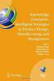 Knowledge Enterprise: Intelligent Strategies in Product Design, Manufacturing, and Management: Proceedings of PROLAMAT 2006, IFIP TC5, International Conference, ... Federation for, 