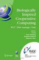 Biologically Inspired Cooperative Computing: IFIP 19th World Computer Congress, TC 10: 1st IFIP International Conference on Biologically Inspired Cooperative ... Federation for Inf, 