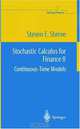 Stochastic Calculus Models for Finance: Continuous Time Models, Steven E. Shreve 