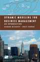 Dynamic Modeling for Business Management: An Introduction (Modeling Dynamic Systems), Bernard McGarvey, Bruce Hannon 