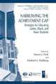 Narrowing the Achievement Gap: Strategies for Educating Latino, Black, and Asian Students, 