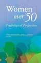Women over 50: Psychological Perspectives, 