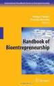 Handbook of Bioentrepreneurship (International Handbook Series on Entrepreneurship), 