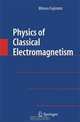 Physics of Classical Electromagnetism, Minoru Fujimoto 