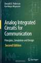 Analog Integrated Circuits for Communication: Principles, Simulation and Design, Donald O. Pederson, Kartikeya Mayaram 