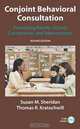 Conjoint Behavioral Consultation: Promoting Family-School Connections and Interventions, Susan M. Sheridan, Thomas R. Kratochwill 
