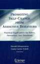 Promoting Self-Change From Addictive Behaviors: Practical Implications for Policy, Prevention, and Treatment, 