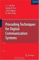 Precoding Techniques for Digital Communication Systems, C.-C. Kuo, Shang-Ho Tsai, Layla Tadjpour, Yu-Hao Chang 