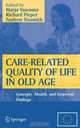 Care-Related Quality of Life in Old Age: Concepts, Models, and Empirical Findings, 