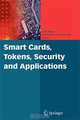 Smart Cards, Tokens, Security and Applications, Editors Keith Mayes, Konstantinos Markantonakis 