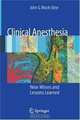 Clinical Anesthesia: Near Misses and Lessons Learned, John G. Brock-Utne 