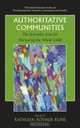 Authoritative Communities: The Scientific Case for Nurturing the Whole Child, 