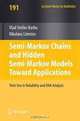 Semi-Markov Chains and Hidden Semi-Markov Models toward Applications: Their use in Reliability and DNA Analysis (Lecture Notes in Statistics), Vlad Barbu, Nikolaos Limnios 