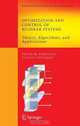 Optimization and Control of Bilinear Systems: Theory, Algorithms, and Applications (Springer Optimization and Its Applications), Panos M. Pardalos, Vitaliy Yatsenko 